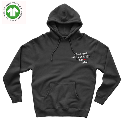 Felpa ALLA FINE MI HA SCRITTO LEI