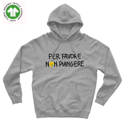 Felpa PER FAVORE NON PIANGERE